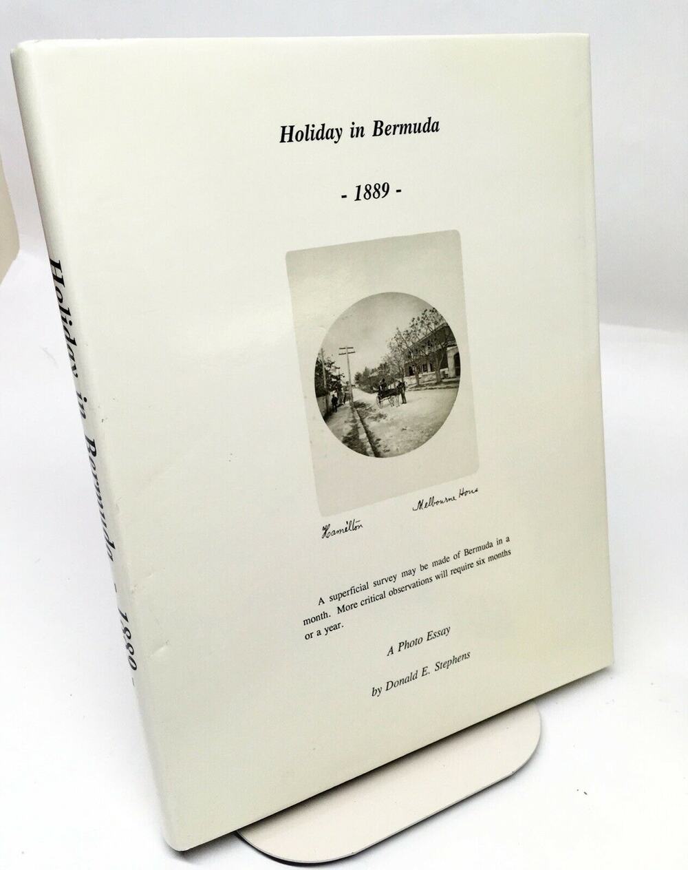Holiday in Bermuda 1889 - A Photo Essay - (1993) Genealogy - Donald Stephens